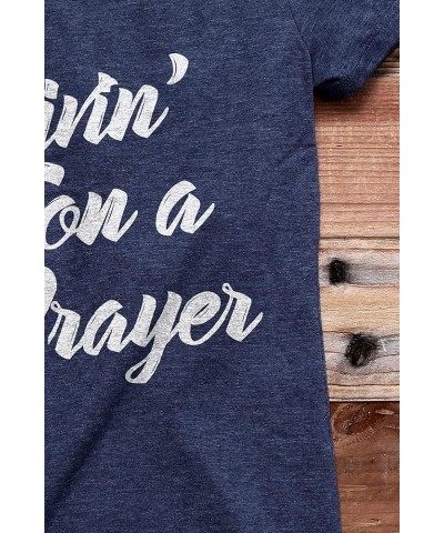 Living On A Prayer Shirt Women's Relaxed V Neck Christian T Shirt Religious Themed Graphic Tee Casual Summer Tops Heather Nav...