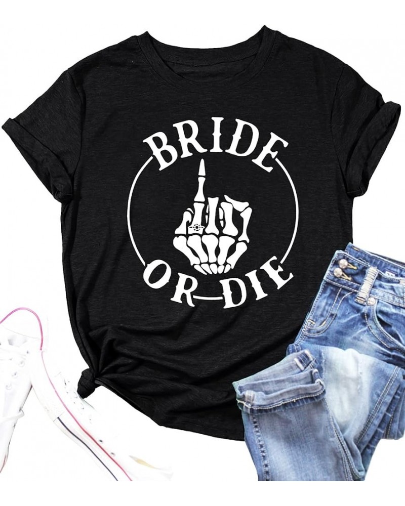 Bride Shirts for Women Bachelorette Party Tshirt Honeymoon Shirt Tops Casual Bridal Gift Tees C Black2 $13.67 T-Shirts