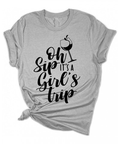 Womens Girls Trip Oh Sip, It's A Girl's Trip T Shirt Gift Graphic Tees White $13.14 T-Shirts